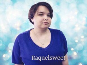 Raquelsweet