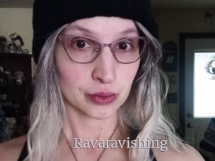 Ravaravishing