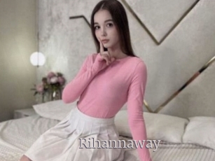 Rihannaway