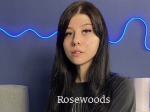 Rosewoods