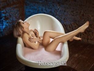 Rossystill