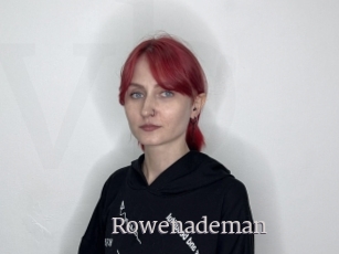 Rowenademan