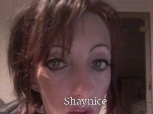 Shaynice