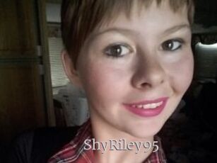 ShyRiley95