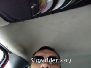 Slowrider2019