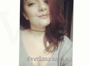 Svetlana_says_so
