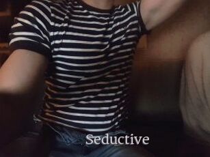 Seductive