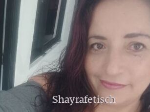 Shayrafetisch