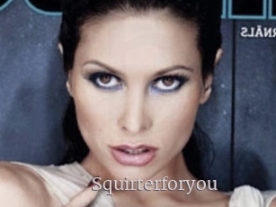 Squirterforyou