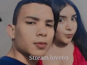 Stream_love69