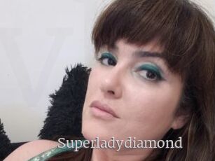 Superladydiamond