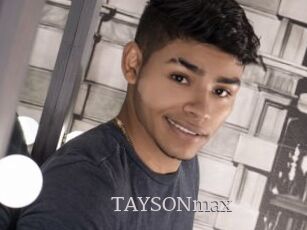 TAYSONmax