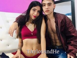 TAylorAndHe