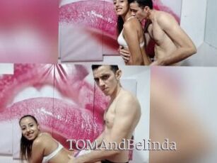 TOMAndBelinda