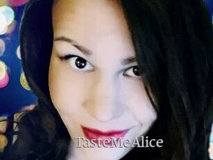 TasteMeAlice