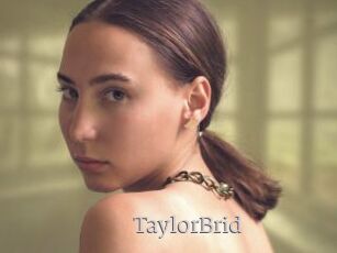 TaylorBrid