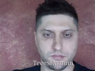 TeeestMannn