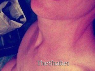 TheShafter