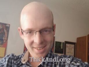 ThickAndLong