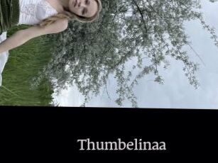 Thumbelinaa