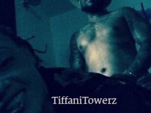 TiffaniTowerz