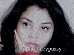 Tighthoneypussy