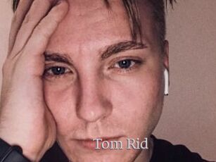 Tom_Rid