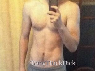 TonyThickDick