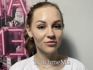 TouchmeMia