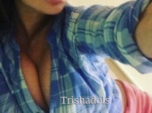 Trishadols