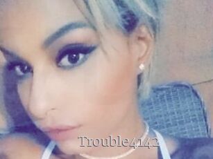 Trouble4142