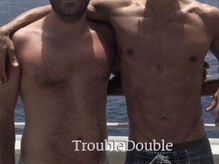 TroubleDouble