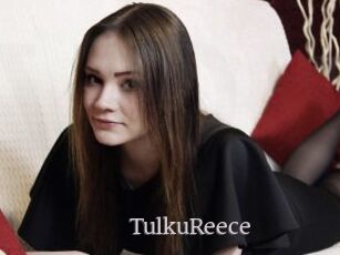 TulkuReece