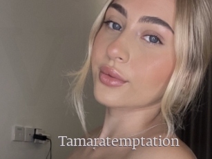 Tamaratemptation