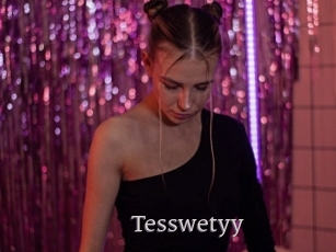 Tesswetyy