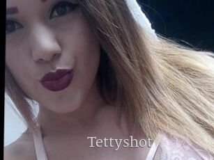 Tettyshot