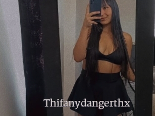 Thifanydangerthx