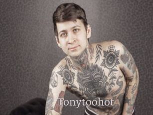 Tonytoohot