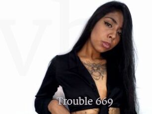 Trouble_669