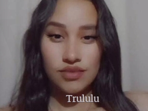 Trululu