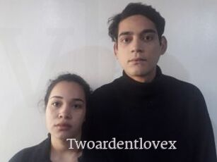 Twoardentlovex