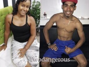 Twodangerous