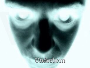Underborn