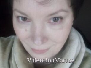 ValentinaMature