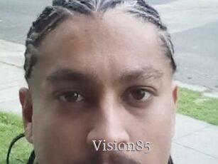 Vision85