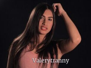 Valerytranny