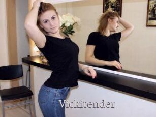 Vickitender