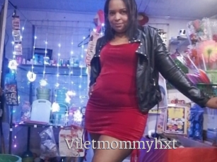 Viletmommyhxt
