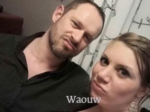 Waouw