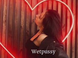 Wetpussy